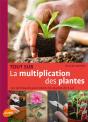 Tout Sur La Multiplication Des Plantes - Preview