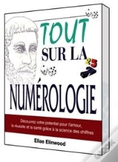 Tout Sur La Numérologie