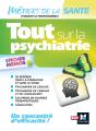 Tout Sur La Psychiatrie - Infirmier -Ifsi - Dei - Révision - Preview