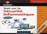 Tout Sur La Sécurité Informatique (3e Édition)