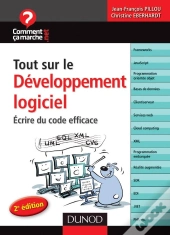 Tout Sur Le Développement Logiciel ; Écrire Du Code Efficace (2e Édition)