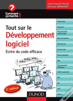 Capa do artigo Tout Sur Le Développement Logiciel ; Écrire Du Code Efficace (2e Édition)
