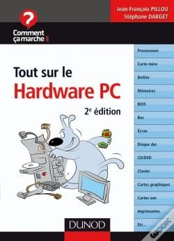 Capa do artigo Tout Sur Le Hardware Pc (2e Édition)