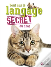 Capa do artigo Tout Sur Le Langage Secret Du Chat
