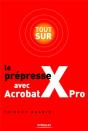 Tout Sur Le Pdf Pour Le Prepresse - Preview