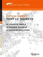 Tout Sur Le Squeeze - Preview