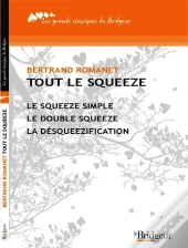 Tout Sur Le Squeeze