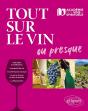 Tout Sur Le Vin - Preview