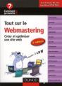 Tout Sur Le Webmastering - 3e Edition - Creer Et Optimiser Son Site Web - Preview