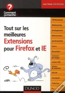 Capa do artigo Tout Sur Les Meilleures Extensions Pour Firefox Et Internet Explorer