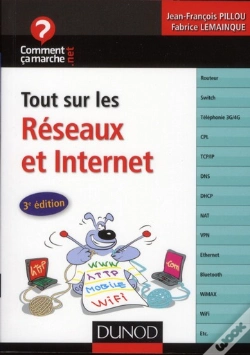 Capa do artigo Tout Sur Les Reseaux Et Internet - 3e Edition