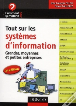 Capa do artigo Tout Sur Les Systèmes D'Information ; Grandes, Moyennes Et Petites Entreprises (2e Édition)
