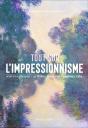 Tout Sur L'Impressionnisme ; Panorama D'Un Mouvement, Oeuvres Phares, Repères Chronologiques, Notiones Clés - Preview