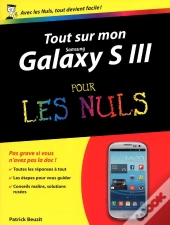 Tout Sur Mon Galaxy S Iii Pour Les Nuls