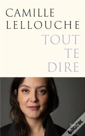 Tout Te Dire