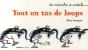 Tout Un Tas De Loups - Preview