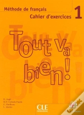 Tout Va Bien Niv.1 Exercices Methode De Francais Alliance Francaise