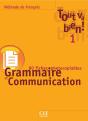 Tout Va Bien! Tome 1 : Grammaire Et Communication - Preview