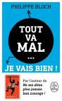 Tout Va Mal... Je Vais Bien ! Comment Vivre Heureux Dans Un Monde De Merde - Preview