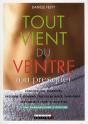 Tout Vient Du Ventre ; Ou Presque - Preview