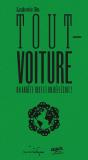 Tout-Voiture : On Arrête Tout Et On Réfléchit ! - Preview