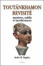 Toutânkhamon Revisité ; Mystères, Oublis Et Incohérences - Preview