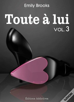 Capa do artigo Toute À Lui - Volume 3
