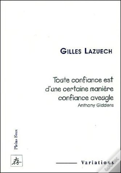 Capa do artigo Toute Confiance Est D'Une Certaine Maniere Confiance Aveugle