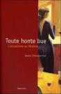 Toute Honte Bue ; L'Alcoolisme Au Feminin - Preview