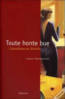 Capa do artigo Toute Honte Bue ; L'Alcoolisme Au Feminin