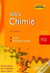 Capa do artigo Toute La Chimie En Pcsi - 2e Période - Cours Et Exercices Corrigés