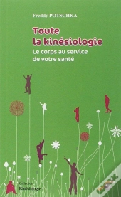 Toute La Kinésiologie