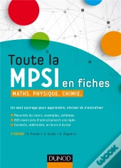 Toute La Mpsi En Fiches ; Maths, Physique, Chimie (2e Édition)
