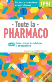Toute La Pharmacologie Pour Les Etudiants En Ifsi
