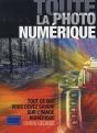 Toute La Photo Numérique - Preview