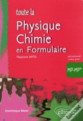 Toute La Physique-Chimie En Formulaire Mp-Mp* Avec Rappels Mpsi