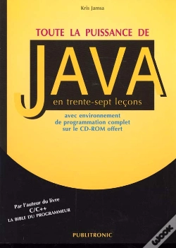 Capa do artigo Toute La Puissance De Java En Trente Sept Lecons Avec Environnement De Programmation Complet Sur Le Cd-Rom