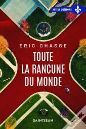 Toute La Rancune Du Monde