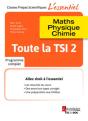 Toute La Tsi 2 ; Maths, Physique, Chimie - Preview