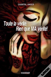 Capa do artigo Toute La Vérité, Rien Que Ma Vérité !