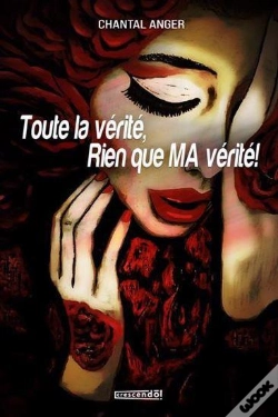 Capa do artigo Toute La Vérité, Rien Que Ma Vérité !