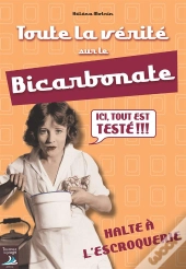 Toute La Verite Sur Le Bicarbonate