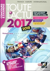 Toute L'Actu 2017 - Concours & Examens - Sujets Et Chiffres Clefs De L'Actualite 2017