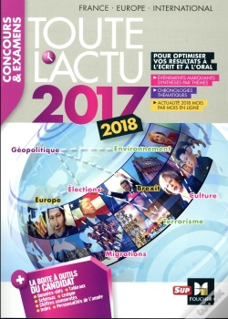 Capa do artigo Toute L'Actu 2017 - Concours & Examens - Sujets Et Chiffres Clefs De L'Actualite 2017