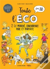 Toute L'Éco En Bd T.2 ; La Coordination Par Le Marché