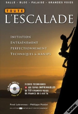 Capa do artigo Toute L'Escalade ; Initiation, Entraînement, Perfectionnement, Techniques & Manips