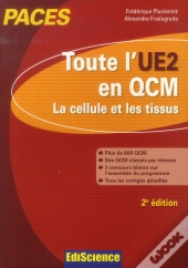 Toute L'Ue2 En Qcm ; Paces ; La Cellule Et Les Tissus (2e Édition)