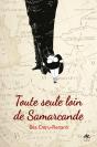 Toute Seule Loin De Samarcande - Preview