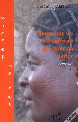 Capa do artigo Toute Une Vie Ne Suffirait Pas Pour En Parler