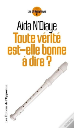 Capa do artigo Toute Verite Est-Elle Bonne A Dire ?